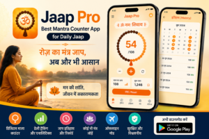 Jaap Pro – Best Mantra Counter App for Daily Jaap and 108 Mantra Chanting